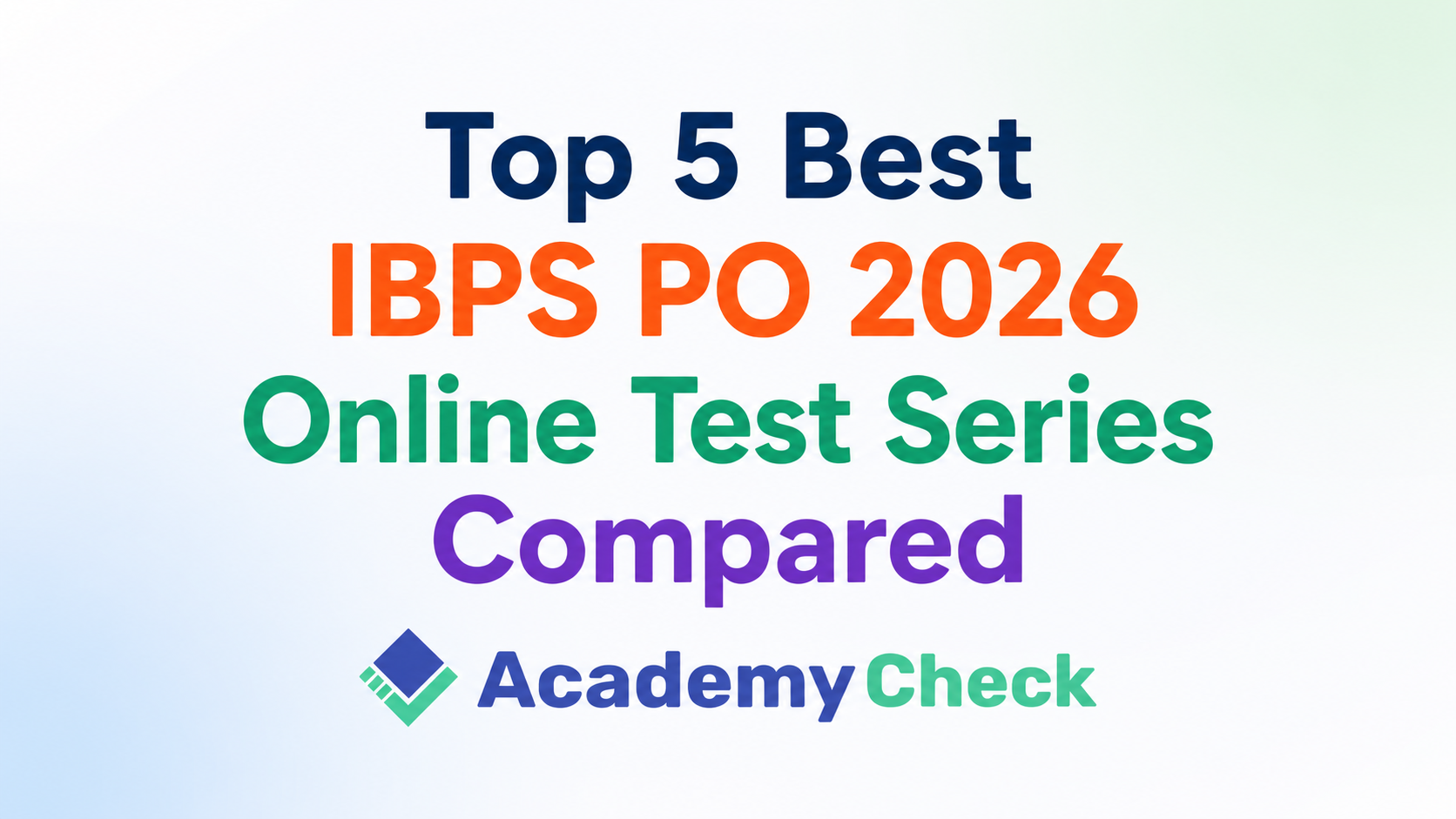 Top 5 Online Test Series to Crack IBPS PO 2026 in Your First Attempt